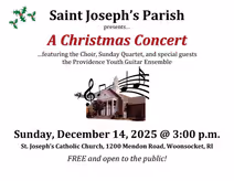 St. Joseph's Church in Woonsocket presents: 'A Christmas Concert' on Sunday, December 14th at 3PM