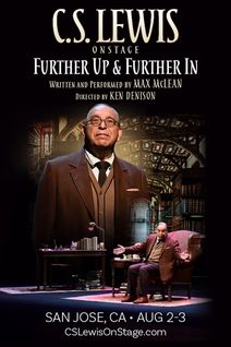 C.S. Lewis On Stage: Further Up & Further In