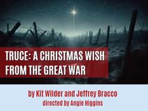 Truce: A Christmas Wish from the Great War