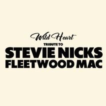 Wildheart: A Tribute to Stevie Nicks & Fleetwood Mac