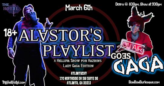 Alastor's Playlist Goes Gaga: A Helluva Show for Hazbins Lady Gaga Edition show poster