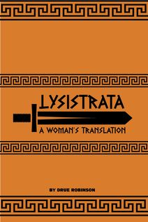Lysistrata: A Woman's Translation