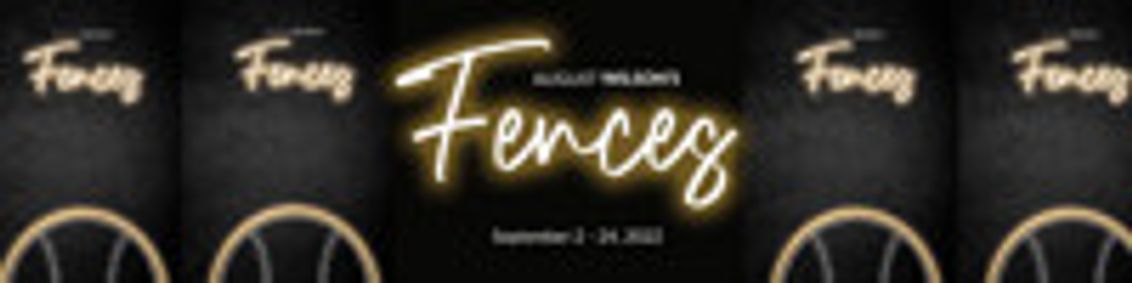August Wilson's Fences show poster
