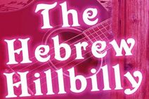 Shelley Fisher’s The Hebrew Hillbilly – Fifty Shades of Oy Vey! A Save-the-Main-Stage Benefit for Santa Monica Playhouse 