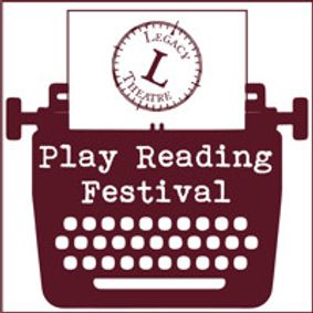 Legacy Theatre Play Reading Festival show poster