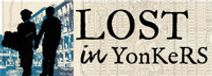 Lost in Yonkers