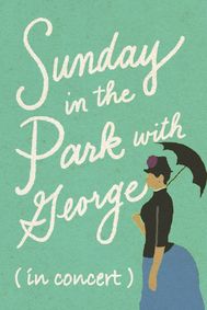 Sunday in the Park with George show poster