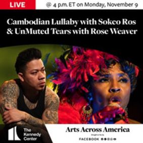 FirstWorks Spotlights Rhode Island Performing Artists Rose Weaver and Sokeo Ros in The Kennedy Center’s “Arts Across America” National Series show poster