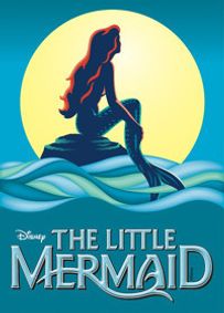 Disney's THE LITTLE MERMAID show poster