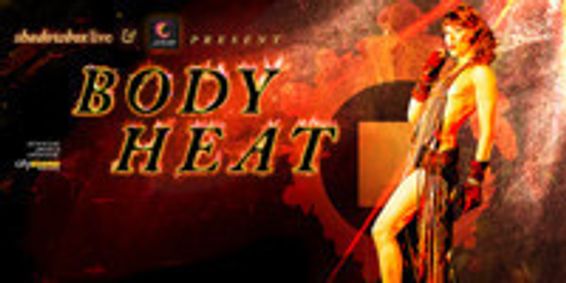 Body Heat show poster