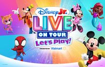 Disney Jr. Live On Tour: Let's Play Presented By Walmart