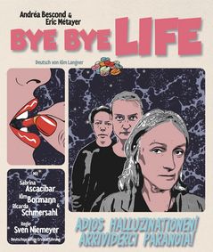 BYE BYE LIFE show poster