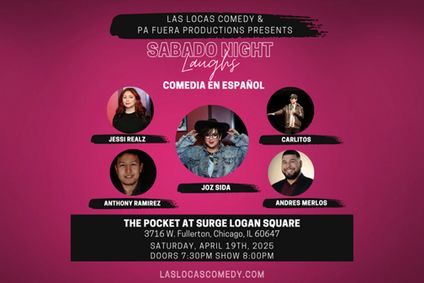 Sabado Night Laughs - Comedia en Español - 4/19/25 show poster