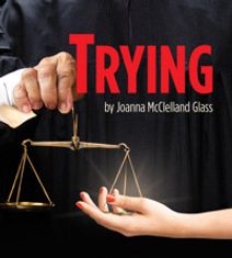 FILMED PRODUCTIONS ONLINE: Trying at North Coast Repertory Theatre STREAMING ON DEMAND