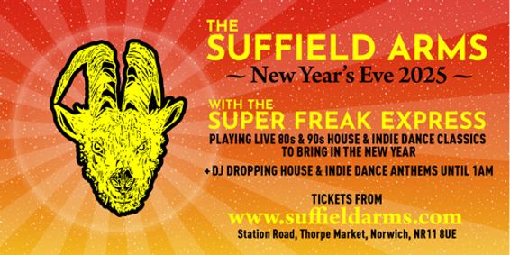 New Year's Eve at The Suffield Arms - Norfolk show poster