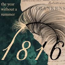 1816: The Year Without a Summer
