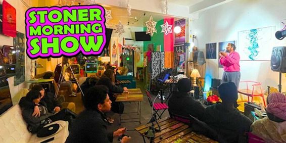 Stoner Morning Show at Enoch's (Hell's Kitchen) show poster