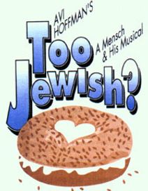 Avi Hoffman's Too Jewish?