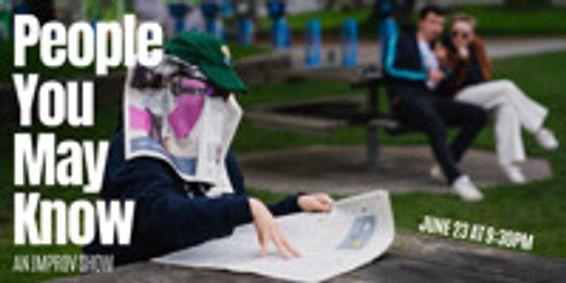 People You May Know – an improv show show poster