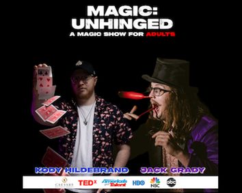 Kody Hildebrand ? Magic:Unhinged show poster