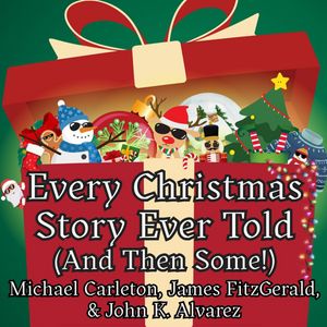 Every Christmas Story Ever Told (And Then Some!)