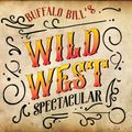 Wild West Spectacular the Musical in Montana