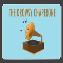 The Drowsy Chaperone