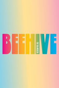BEEHIVE: The 60s Musical show poster
