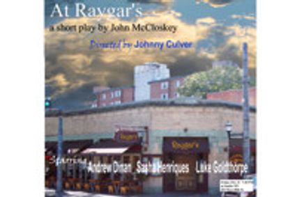  “At Raygar’s”, a new play by John McCloskey. show poster