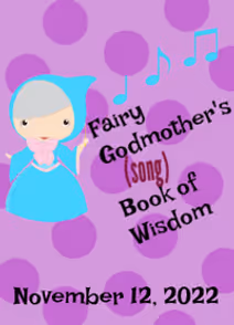 Fairy Godmother's (Song) Book of Wisdom