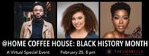 @ Home Coffee House Cabaret: Black History Month