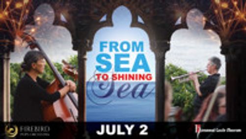 Firebird Pops Orchestra: Sea to Shining Sea show poster