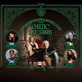 Natalie Macmaster, Donnell Leahy and The Celtic All-Stars show poster