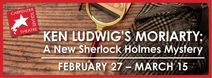 Ken Ludwig's Moriarty