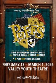 PUFFS or Seven Increasingly Eventful Years at a Certain School of Magic and Magic show poster