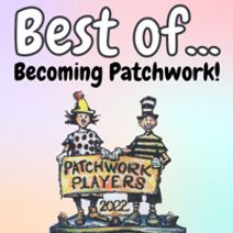 Patchwork Players: Best Of... Becoming Patchwork