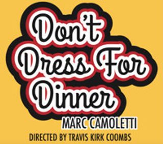Don't Dress For Dinner show poster