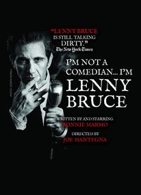 I'm Not A Comedian...I'm Lenny Bruce show poster