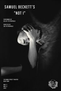 SAMUEL BECKETT'S NOT I