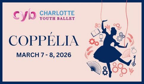 Coppelia presented by Charlotte Youth Ballet show poster