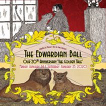 The 20th Annual Edwardian Ball
