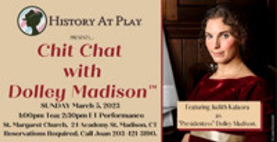 Chit Chat with Dolley Madison™ show poster