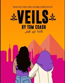 VEILS by Tom Coash, directed by Lia Sima Fakhouri
