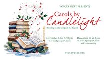Voices West's Carols By Candlelight Concert