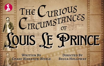 The Curious Circumstances of Louis Le Prince show poster