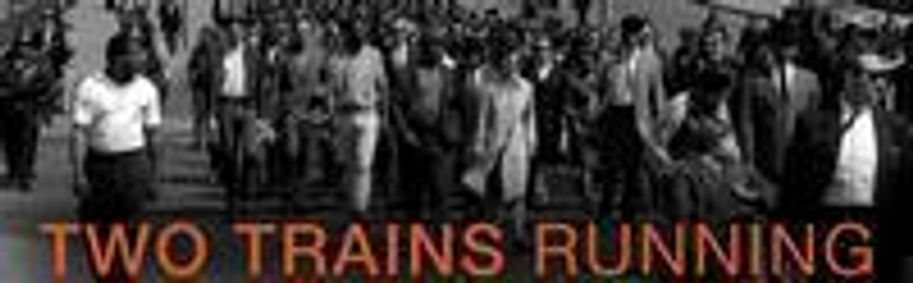 Two Trains Running show poster