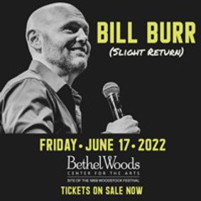 Bill Burr (Slight Return) show poster