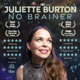 Juliette Burton : No Brainer show poster
