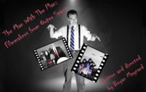 The Man With the Plan: Filmmakers from Outerspace