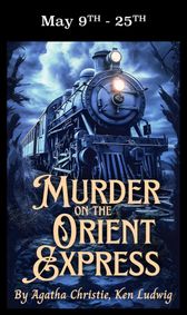 AUDITIONS: MURDER ON THE ORIENT EXPRESS show poster